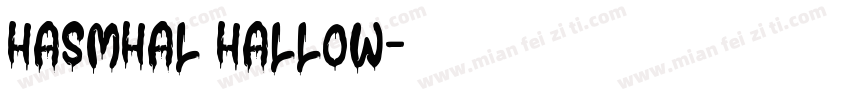 Hasmhal Hallow字体转换